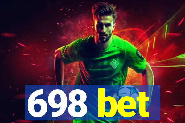 698 bet